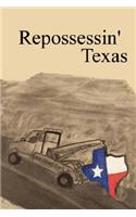 Repossessin' Texas