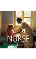 Nurse: A World of Care