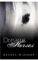 Dreams with Horses