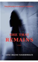 She That Remains