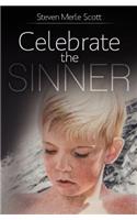 Celebrate the Sinner