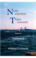 Nada perdido, todo ganado volumen II