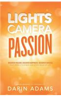 Lights, Camera, Passion!