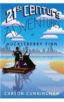 21st Century Adventures of Huckleberry Finn
