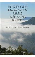 How Do You Know When God is Speaking to You?