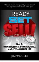 Ready, Set, Sell!