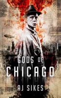 Gods of Chicago