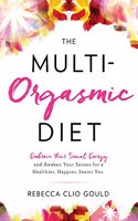 Multi-Orgasmic Diet