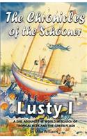 Chronicles of the Schooner Lusty I