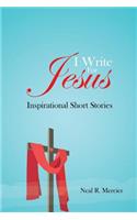 I Write For Jesus