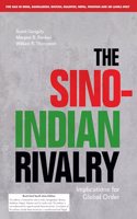 The Sino-Indian Rivalry: Implications for Global Order ( South Asia Edition )