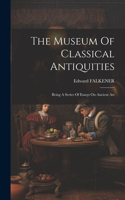Museum Of Classical Antiquities