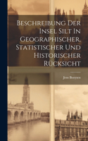 Beschreibung Der Insel Silt In Geographischer, Statistischer Und Historischer Rücksicht