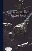 Sawyer and Filers Friend