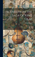 Scenes From the Saga of King Olaf