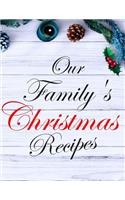 Our Family's Christmas Recipes