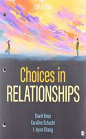 Bundle: Knox, Choices in Relationships 13e (Interactive Ebook) + Knox, Choices in Relationships 13e (Loose-Leaf)