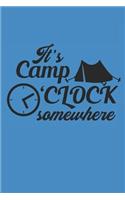 It's Camp O'Clock Somewhere
