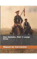 Don Quixote, Part 1