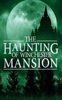 Haunting of Winchester Mansion