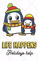 Life Happens Holidays Help