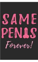 Same Penis Forever