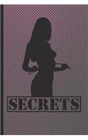 Secrets: Dominatrix BDSM Blank Lined Journal