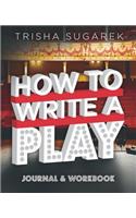 How To Write a Play