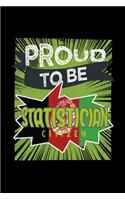 Proud to be statistician citizen