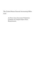 Air Force Uses Inaccurate Production Leadtime to Compute Spare Parts Requirements