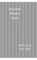 Business Weekly Diary April -Dec 2019