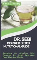 Dr. Sebi Inspired Detox Nutritional Guide