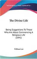 The Divine Life
