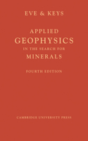 Applied Geophysics in the Search for Minerals