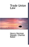 Trade Union Law