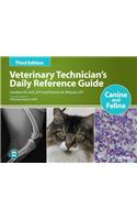 Veterinary Technician's Daily Reference Guide