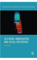 Sex Work, Immigration and Social Difference