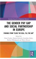Gender Pay Gap and Social Partnership in Europe