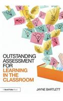 Outstanding Assessment for Learning in the Classroom