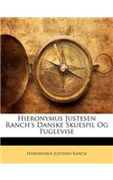 Hieronymus Justesen Ranch's Danske Skuespil Og Fuglevise