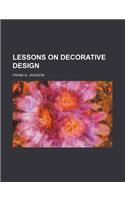 Lessons on Decorative Design