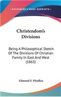 Christendom's Divisions