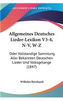 Allgemeines Deutsches Lieder-Lexikon V3-4, N-V, W-Z