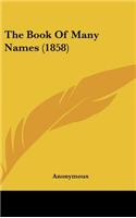 The Book of Many Names (1858)