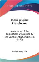 Bibliographia Lincolniana