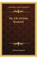 The Life Of John Brainerd: (English)