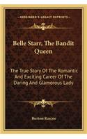 Belle Starr, The Bandit Queen