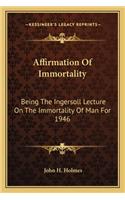 Affirmation Of Immortality