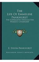 Life Of Emmeline Pankhurst