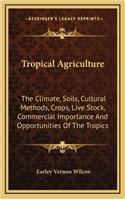 Tropical Agriculture